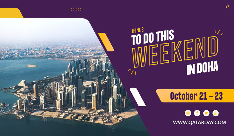 Things to do this weekend in Doha from October 21 to 23